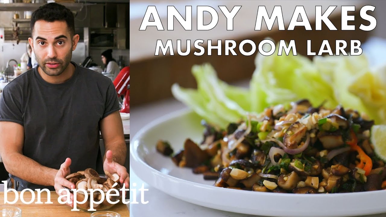 Andy Makes Mushroom Larb with Peanuts | From the Test Kitchen & Healthyish | Bon App&eacute;tit
