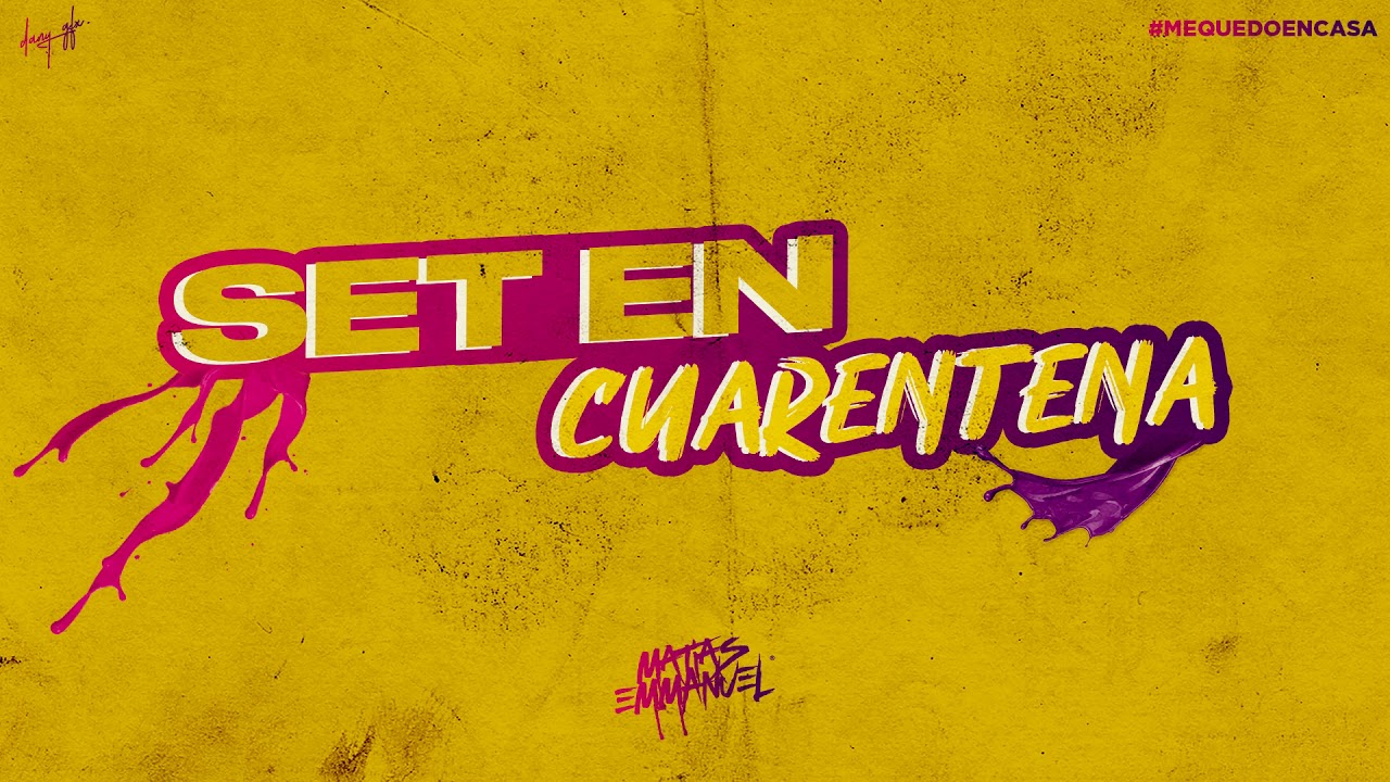 SET EN CUARENTENA ( MATIAS EMMANUEL )
