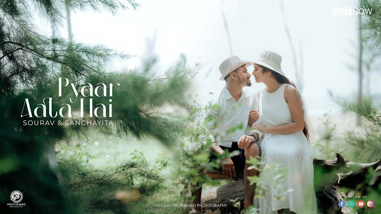 PYAAR AATA HAI - Sourav & Sanchayita | Our Love Story | PROTIBIMBO PHOTOGRAPHY