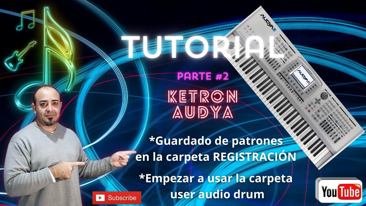 TUTORIAL PARTE#2 Ketron Audya.Guardado de estilos.Pistas y carpetas de un estilo,USER AUDIO DRUM