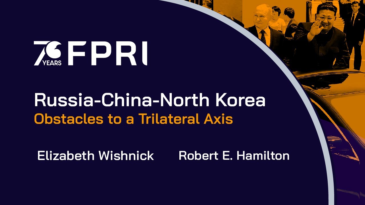 Russia-China-North Korea Relations: Obstacles to a Trilateral Axis
