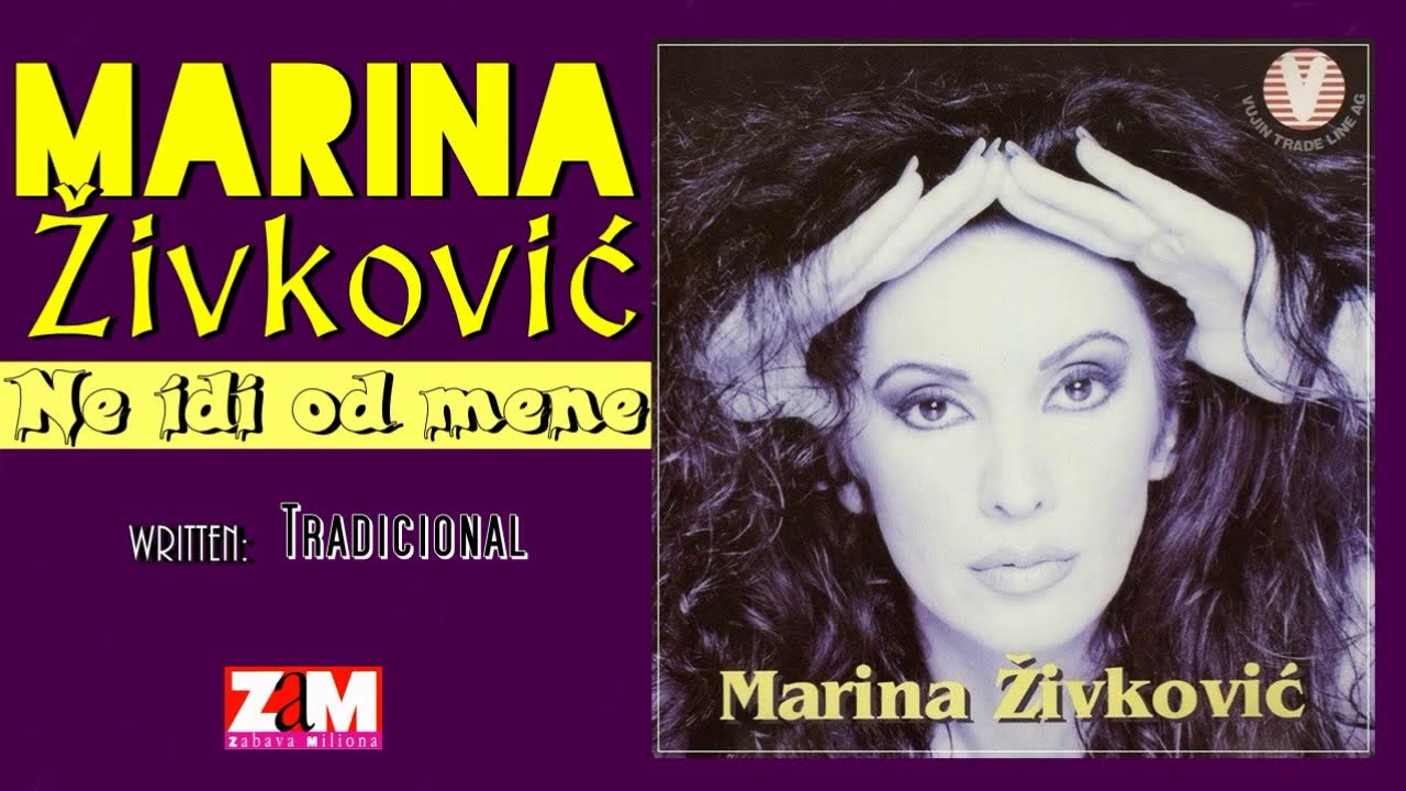 Marina Zivkovic - Ne idi od mene - (Official Audio 1997)