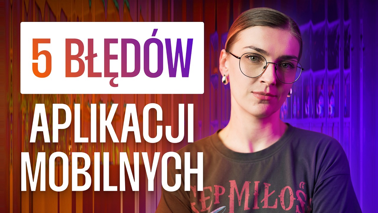 5 błędów przez które nikt nie używa Twojej aplikacji mobilnej!