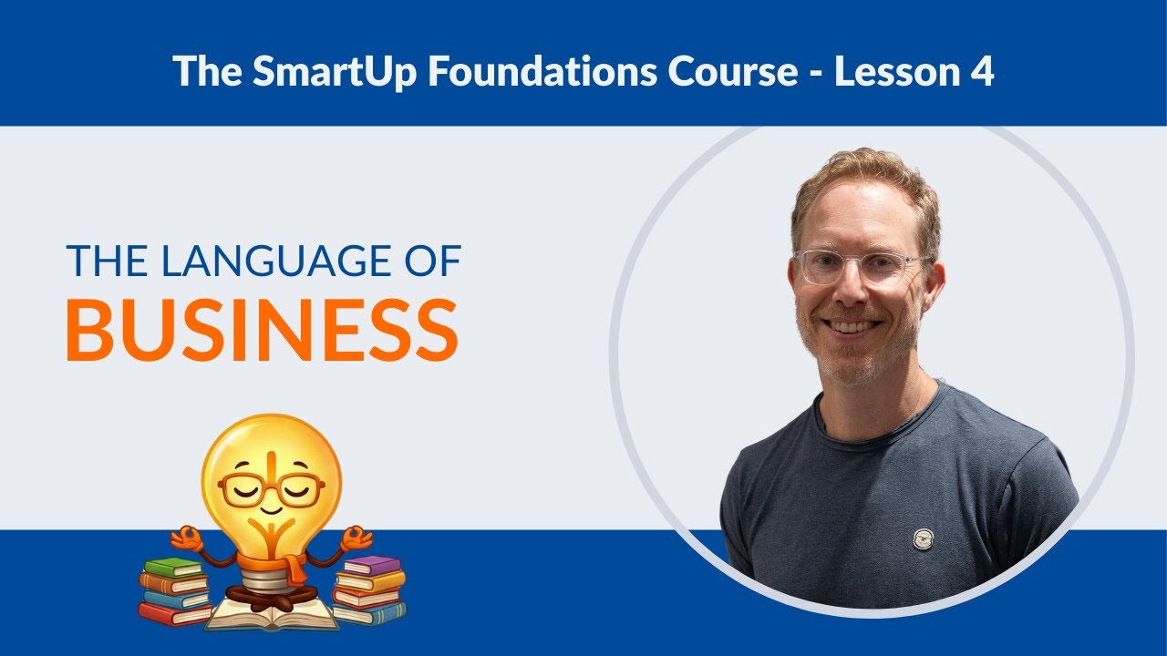 SmartUp Foundations - Lecture 4 - Business Models