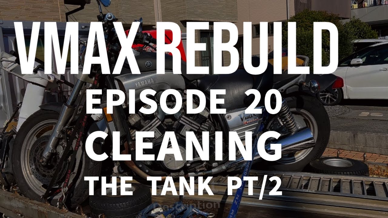 Cleaning a Vmax tank part 2  Vmaxタンクのクリーニングパート2