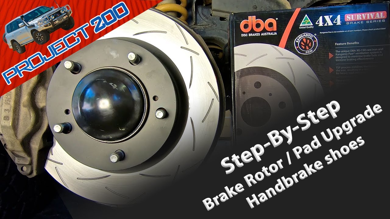 LandCruiser 200 - DBA brake upgrade with new rotors & pads. Inc handbrake shoes - Project 200