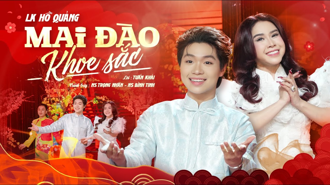 [MUSIC VIDEO] LK HỒ QUẢNG MAI ĐÀO KHOE SẮC | TRỌNG NHÂN FT BÌNH TINH | Nhạc Xuân hồ quảng 2025