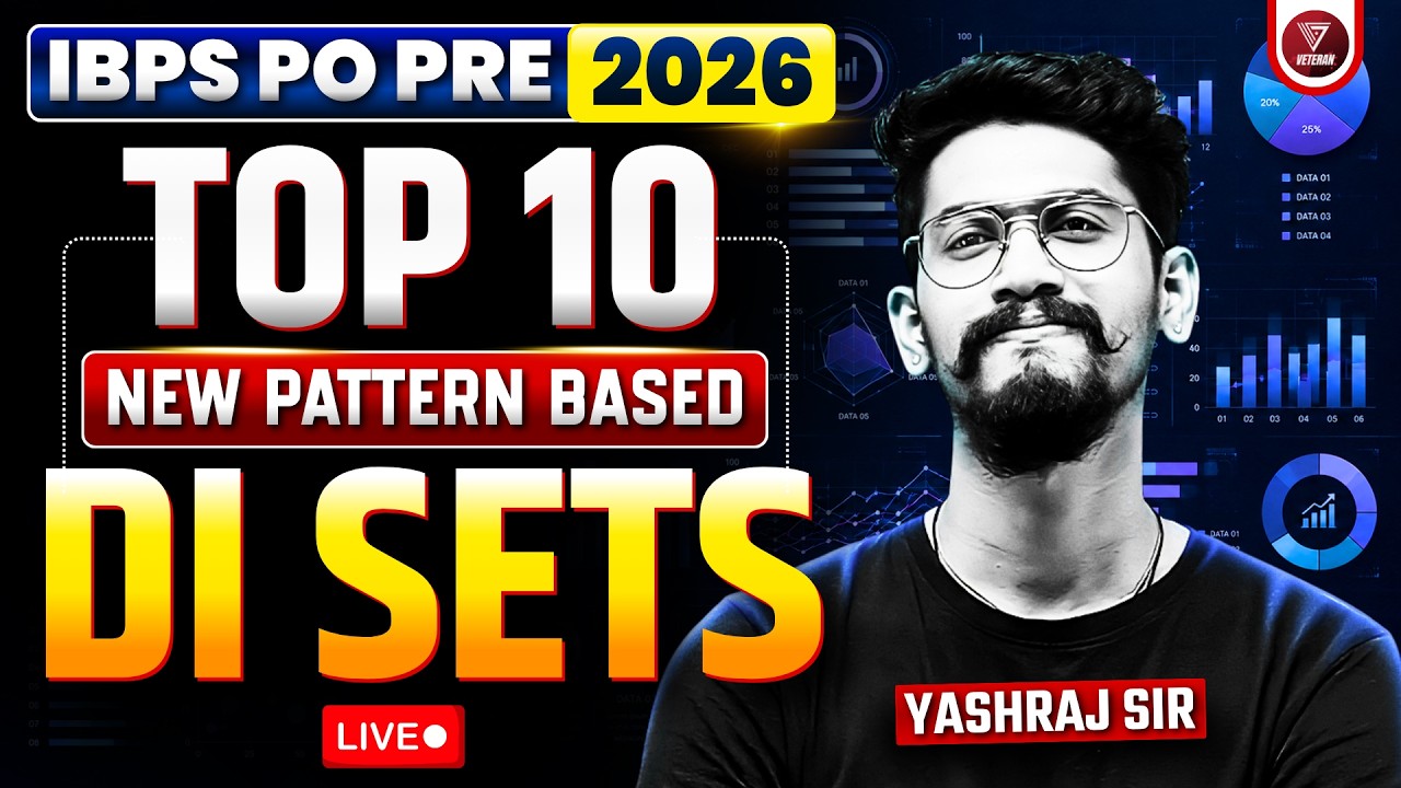 🛑Top 10 DI Sets | Data Interpretation | Latest Pattern Based | IBPS PO Prelims 2026 | Yashraj Sir
