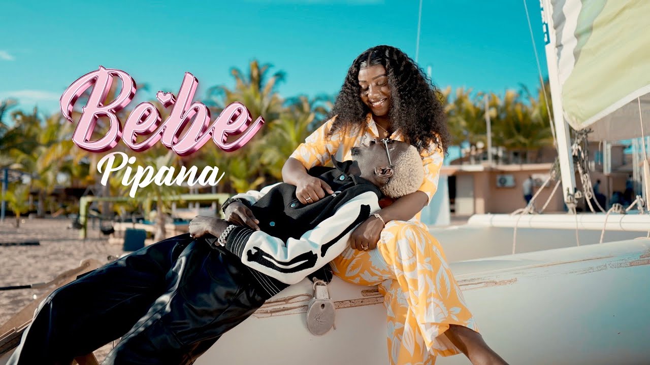 Pipana - Bebe (Clip Officiel)