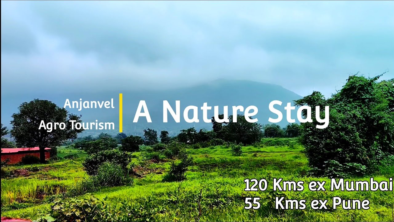 Anjanvel Agro Tourism | Nature Stay | Explore Maharashtra