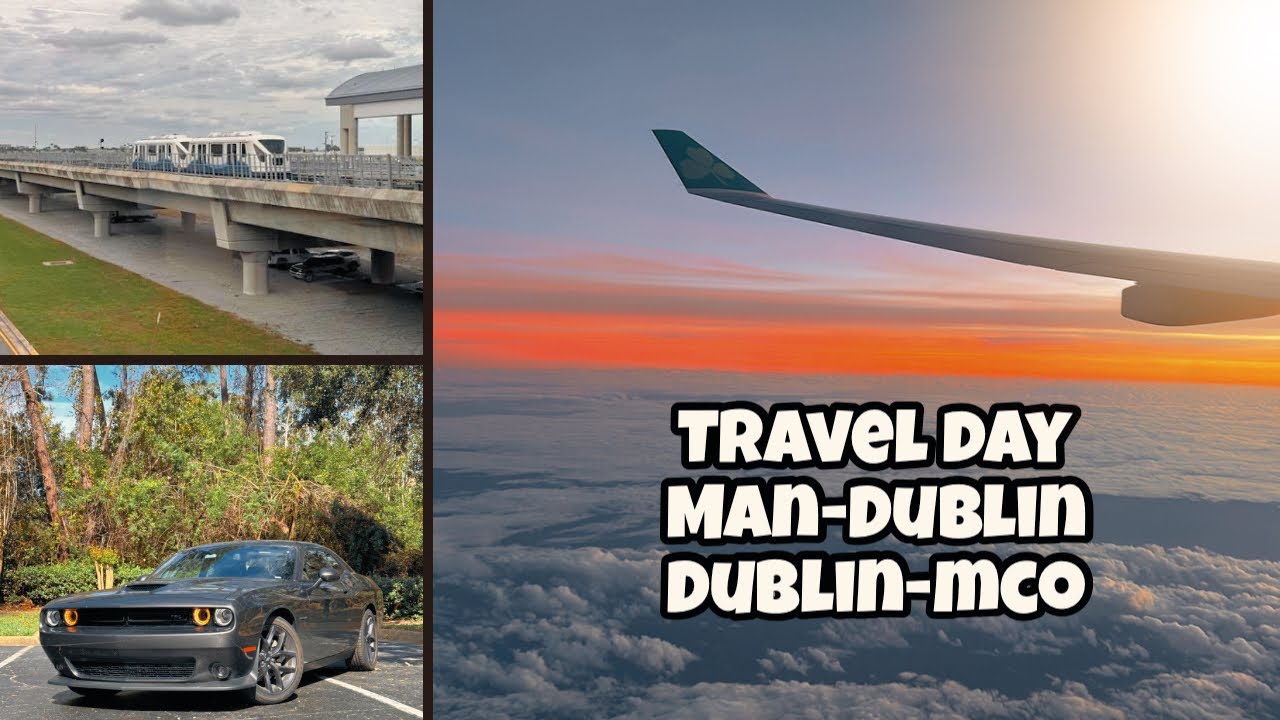 New Terminal C at MCO! Orlando Travel Day! MAN - Dublin - MCO with Aer Lingus | Late Arrival!