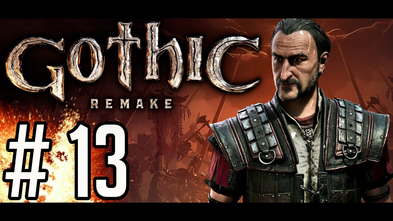 GOTHIC REMAKE [#13] - Misja 