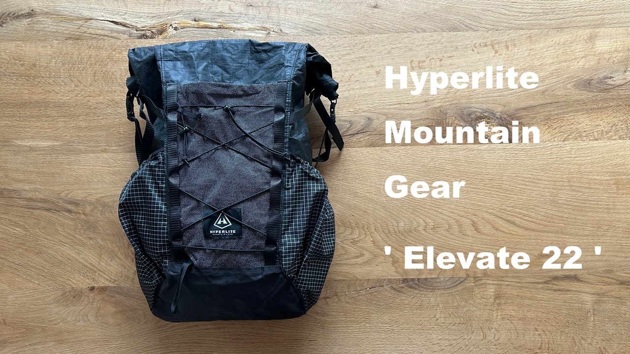 【UL】Hyperlite Mountain Gear ' Elevate 22 ' Review｜子供とのお出かけも軽やかに。