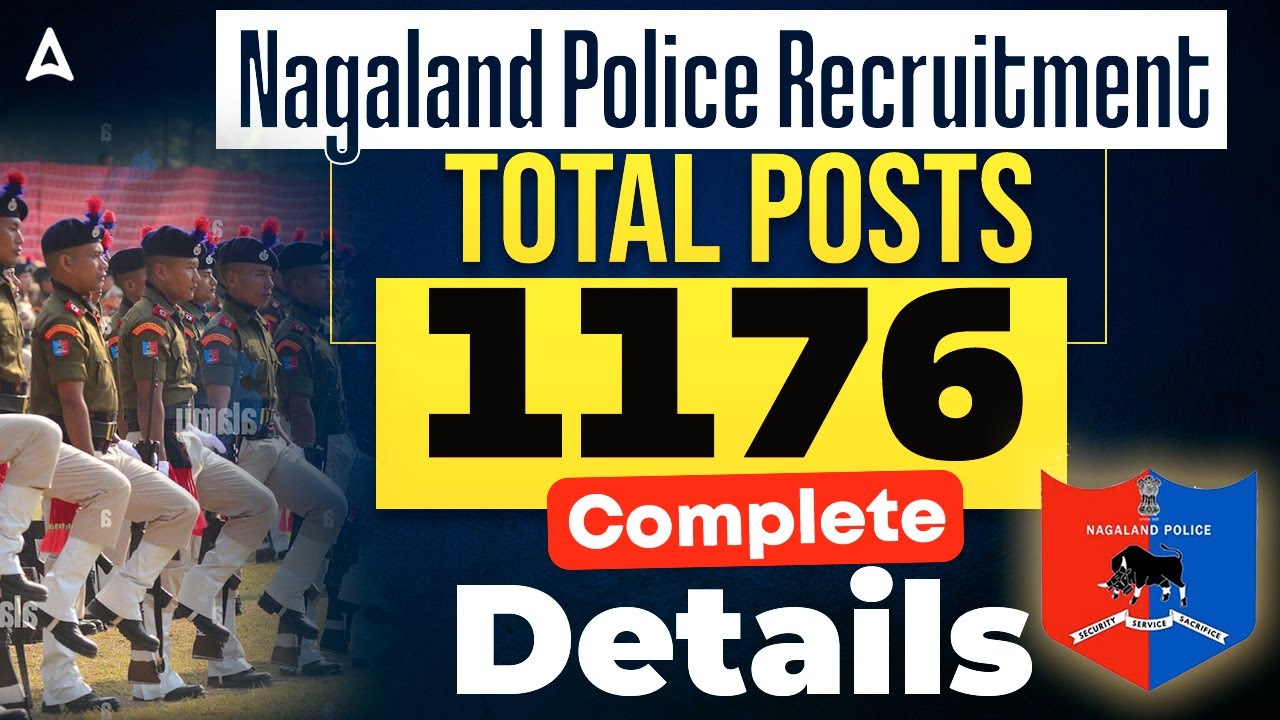 Nagaland Police Recruitment 2025 | Nagaland Police New Vacancy 2025 | Complete Details