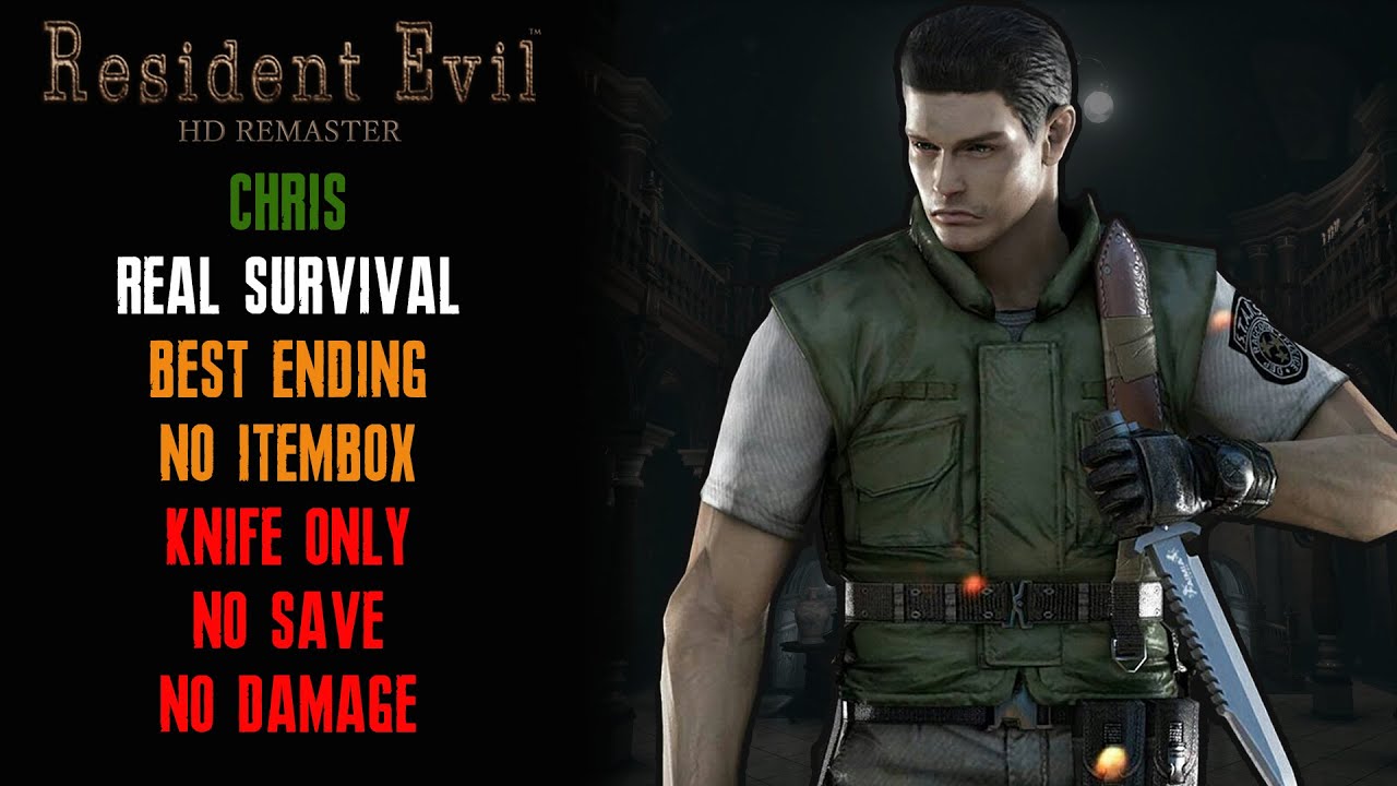[Resident Evil HD Remaster] Chris, Knife Only, Real Survival, Best Ending, No Save, No Damage
