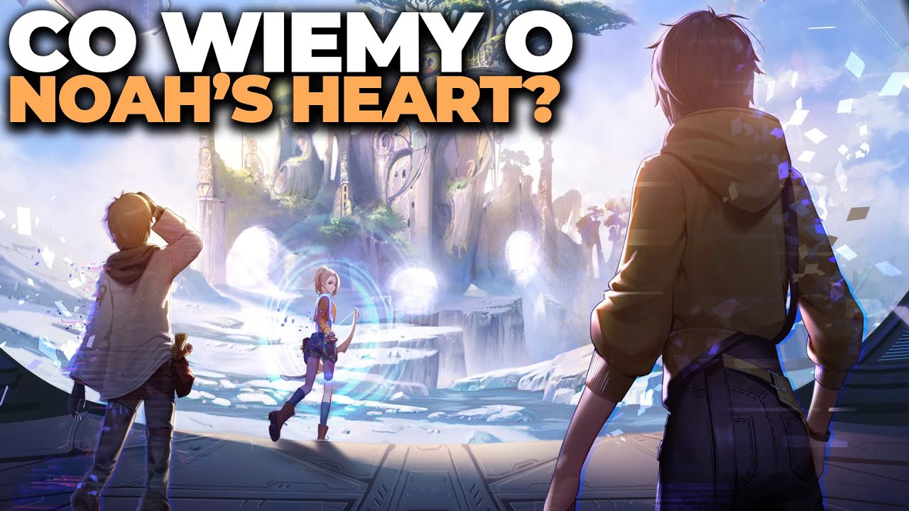CO WIEMY O NOAH'S HEART? 🤨