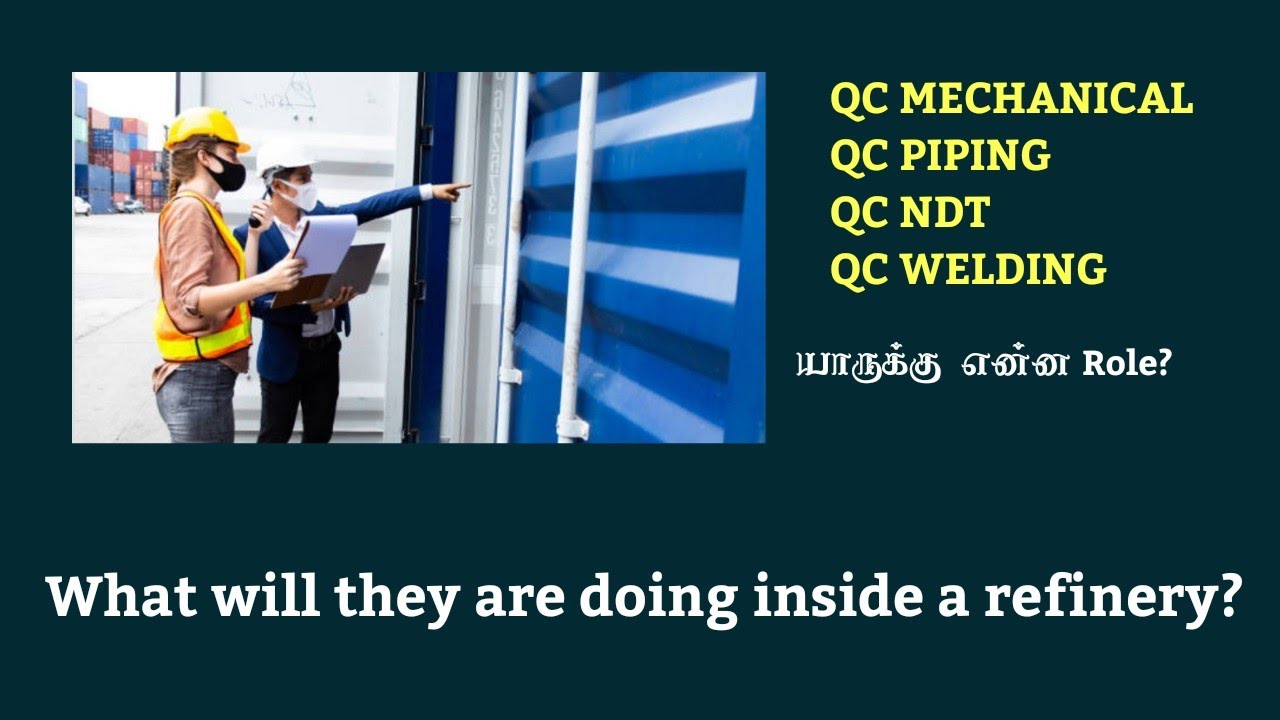 What is Qc mechanical inspection | How to start / end an inspection | qc welding inspector tamil
