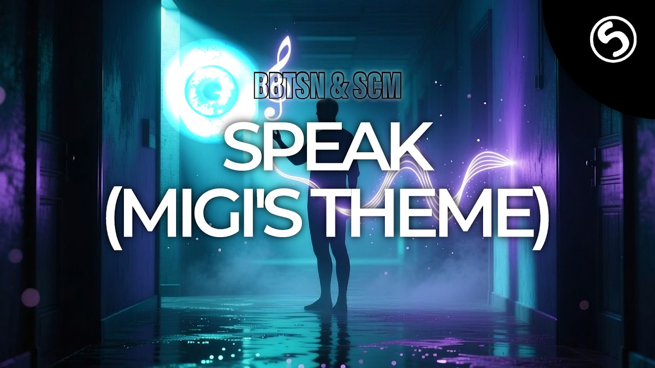 BBTSN & SCM - Speak (Migi's Theme)