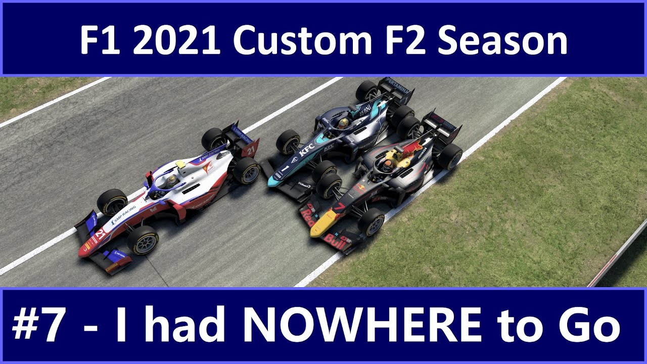 F1 2021 Custom F2 Season #7 - I had NOWHERE to Go!