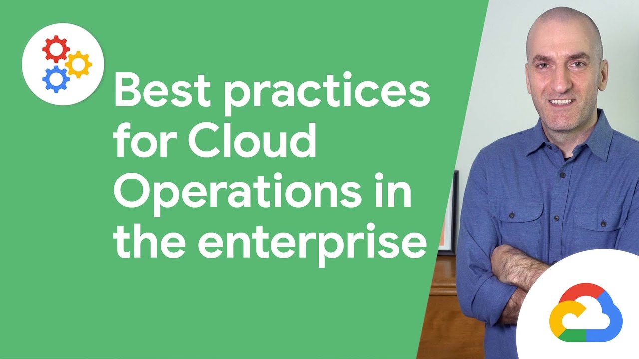 Best practices for Cloud Operations in the enterprise