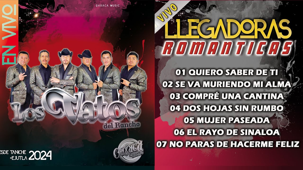 ✔ LOS VATOS DEL RANCHO - ♬ Mix 2024 - ❤ PURAS ROMANTICAS LLEGADORAS [En Vivo - Taniche Ejutla]
