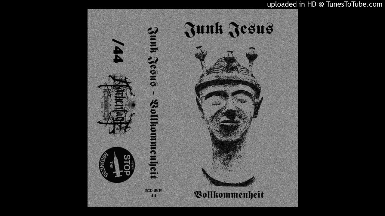 Junk Jesus - Vollkommenheit | FULL DEMO (2016)