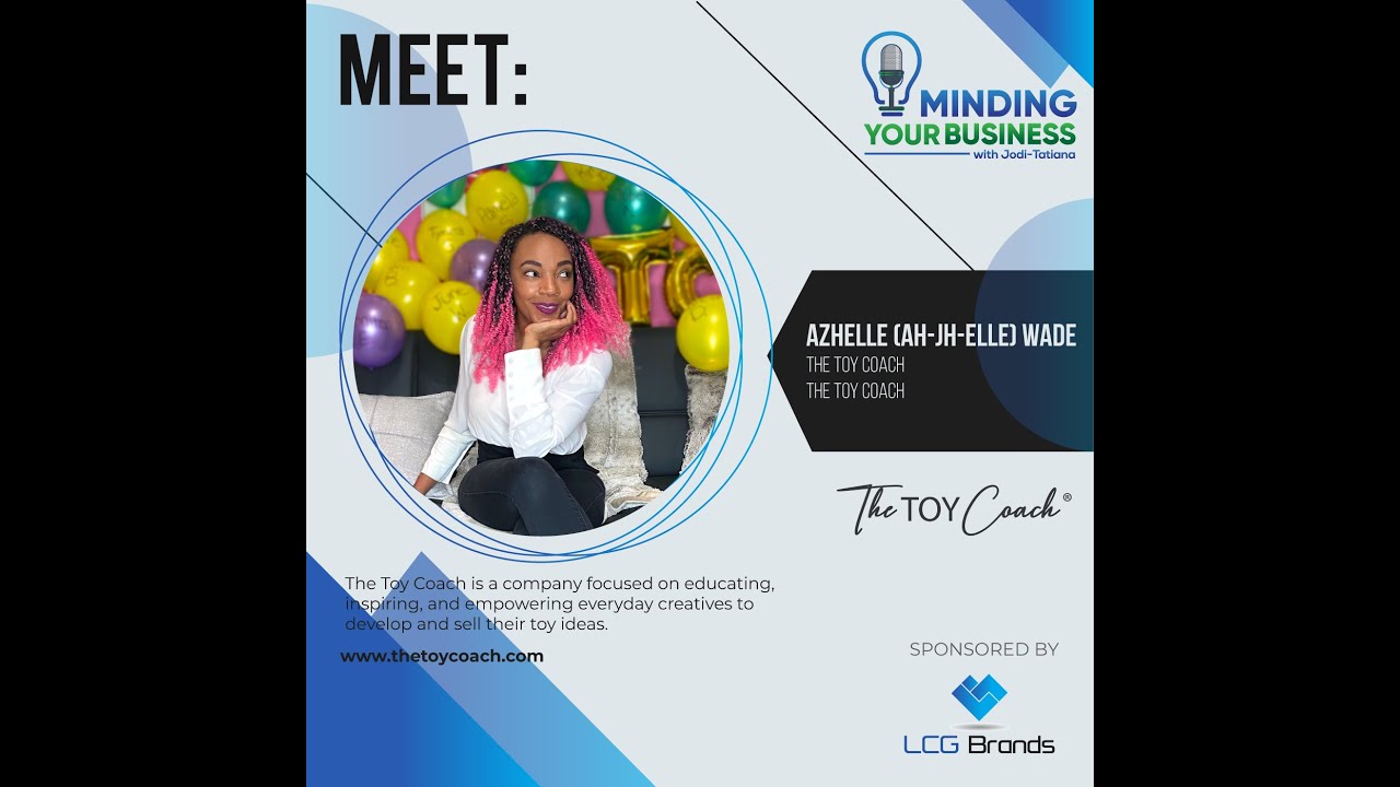 Meet The Toy Coach, Azhelle (Ah-jh-elle) Wade (New York)