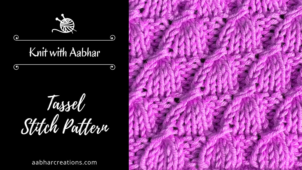 Tassel Knitting Stitch - easy to follow step-by-step tutorial for absolute beginners