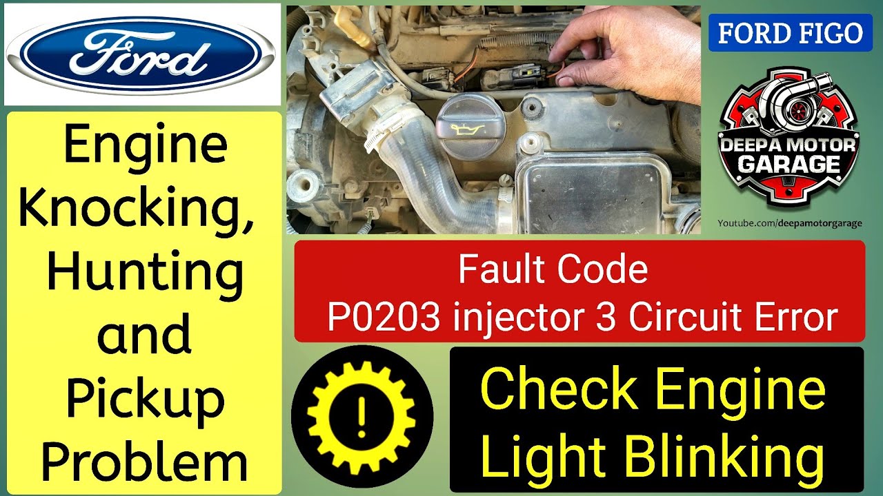 DTC P0203 Engine Knocking, Hunting and Pickup Problem #fordfigo #deepa_motor_garage