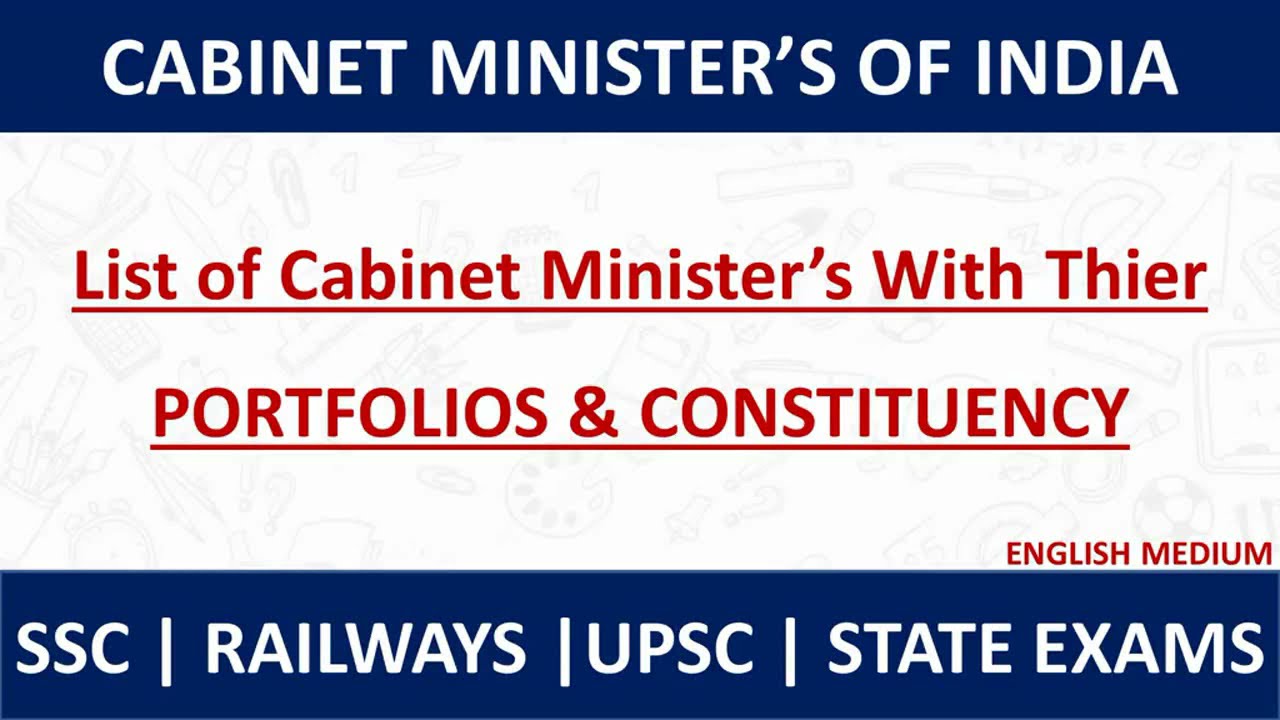 New Cabinet Ministers of India 2021 | List with Their Portfolio and Constituency | For All Exams.