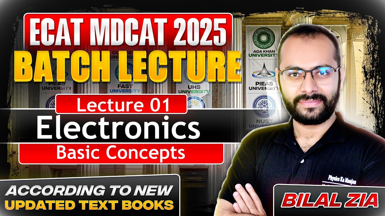 Electronics 01 | Basic Concepts | ECAT | MDCAT | BS | All Boards