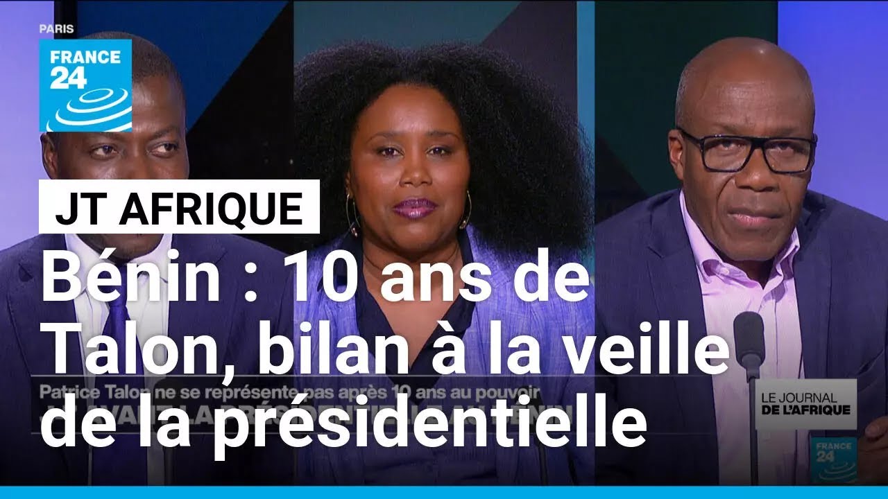 B&eacute;nin : 10 ans de Talon, bilan contrast&eacute; &agrave; la veille de la pr&eacute;sidentielle &bull; FRANCE 24