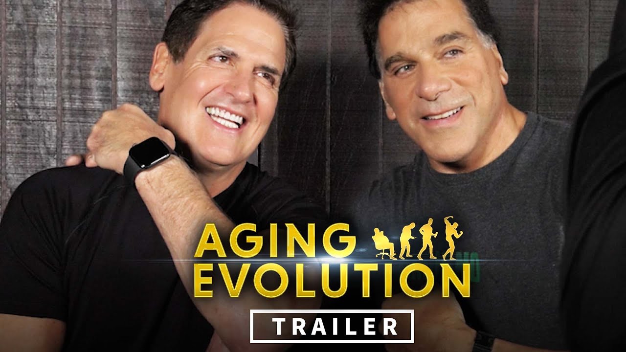Aging Evolution - Official Trailer (HD) | Mark Cuban, Lou Ferrigno Documentary