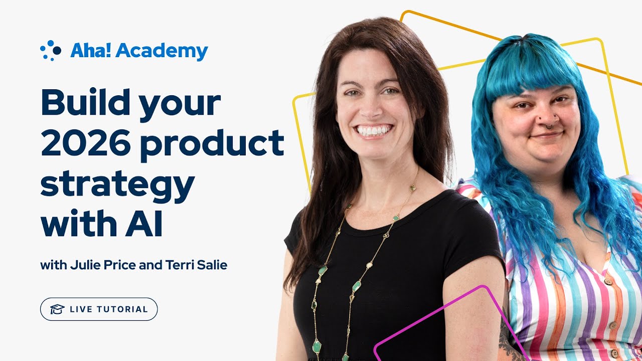 Aha! Tutorial &ndash; Build your 2026 product strategy with AI