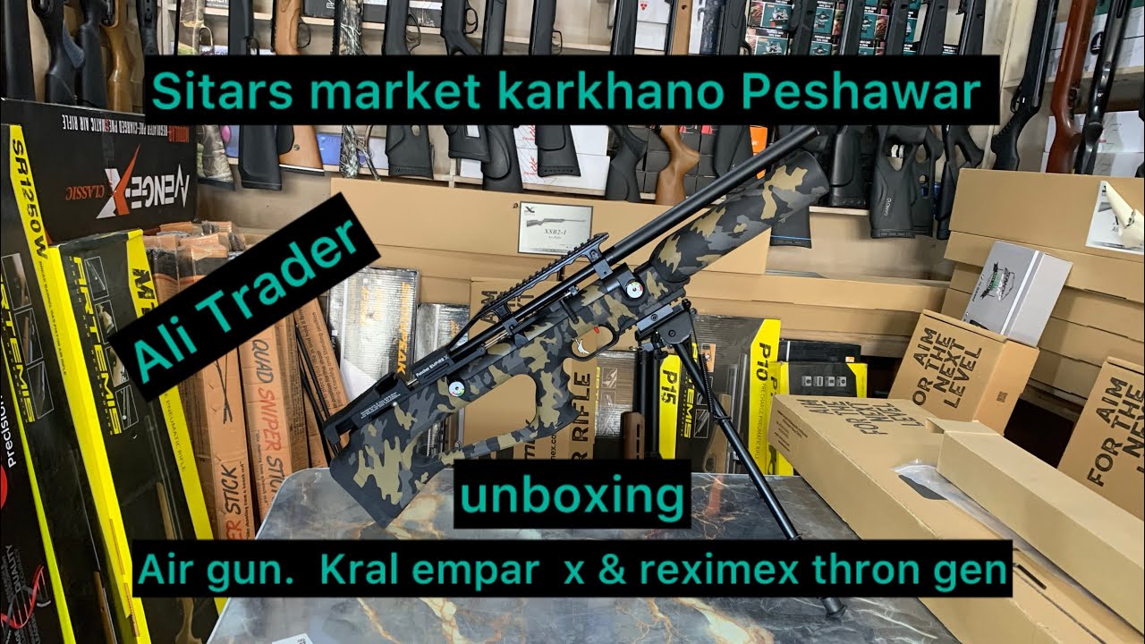 New air gun video. Kral empar x & reximex thron sitars market karkhano Peshawar 