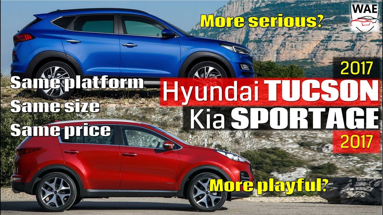 2017 Hyundai Tucson vs 2017 Kia Sportage - same platform, same everything?