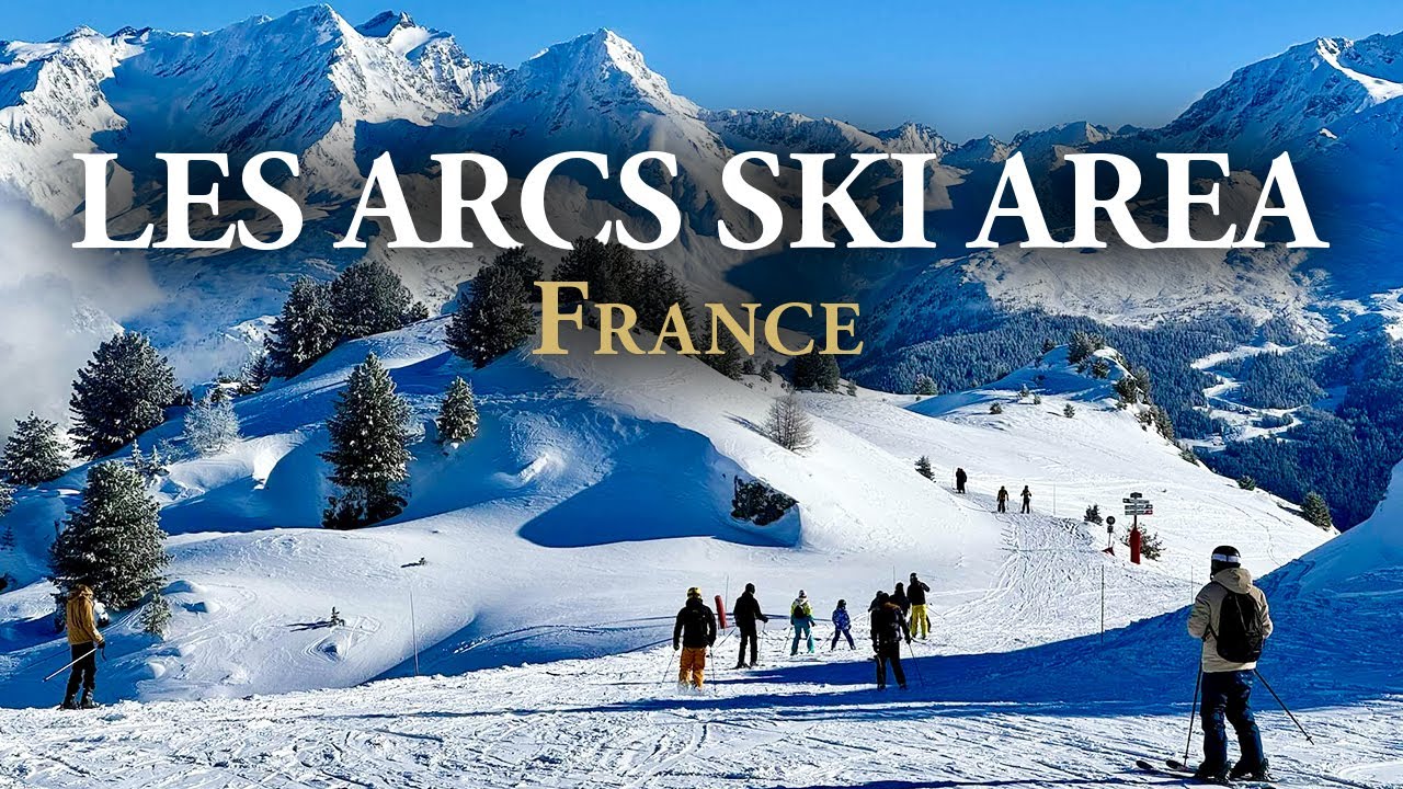 Les Arcs Ski Area - So Beautiful 🤩