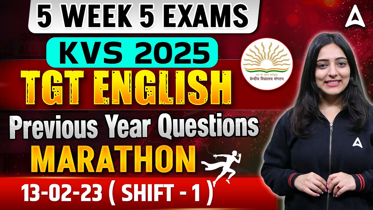 5 Week 5 Exams | KVS 2025 ( TGT English | ) Previous Year Questions Marathon | 13-02-23 (SHIFT - 1)