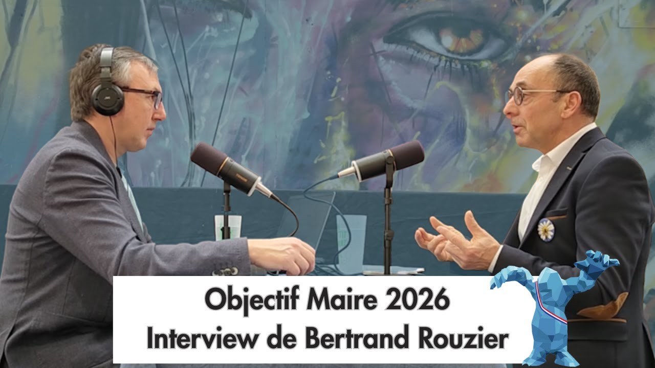 Objectif maire 2026 : interview de Bertrand Rouzier