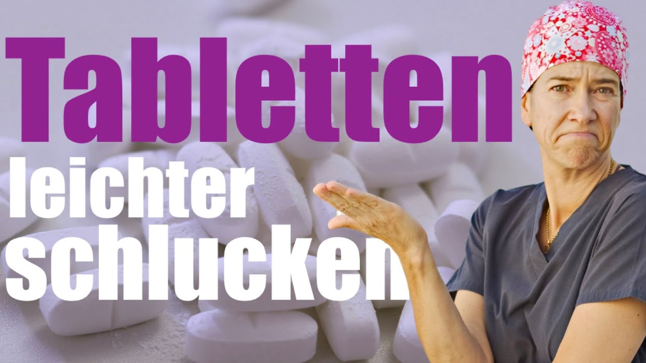 TABLETTEN SCHLUCKEN lernen + RICHTIG einnehmen