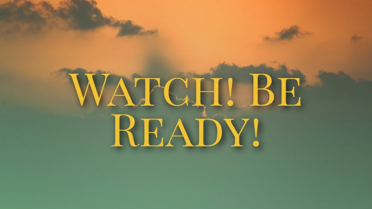 New Song Hymn #765 - Watch! Be Ready!
