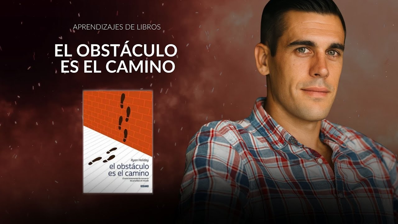 El Obstáculo es el Camino | Ryan Holiday | Audiolibro | Resumen🚧