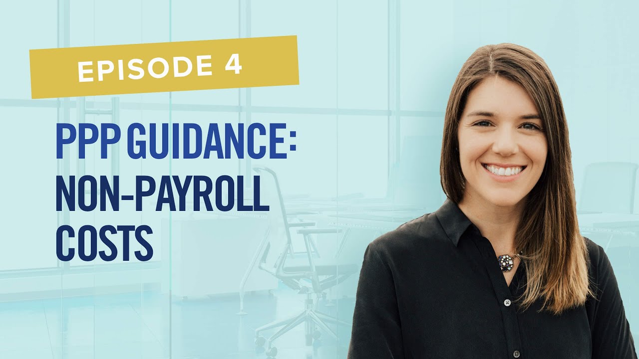 PPP Guidance: Non-Payroll Costs