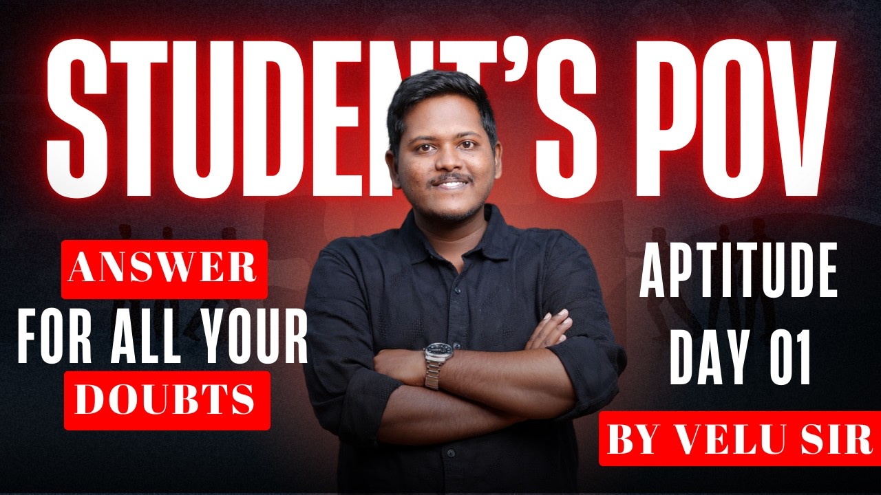 STUDENT'S POV FOR APTITUDE | DAY 01 | CLEAR ALL YOUR DOUBTS | BY VELU SIR #bankexam #mains #ibps