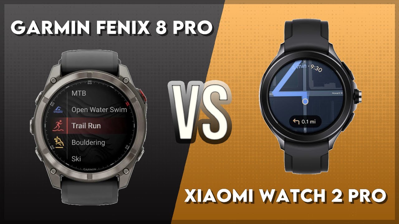 Garmin Fenix 8 Pro vs Xiaomi Watch 2 Pro Comparison
