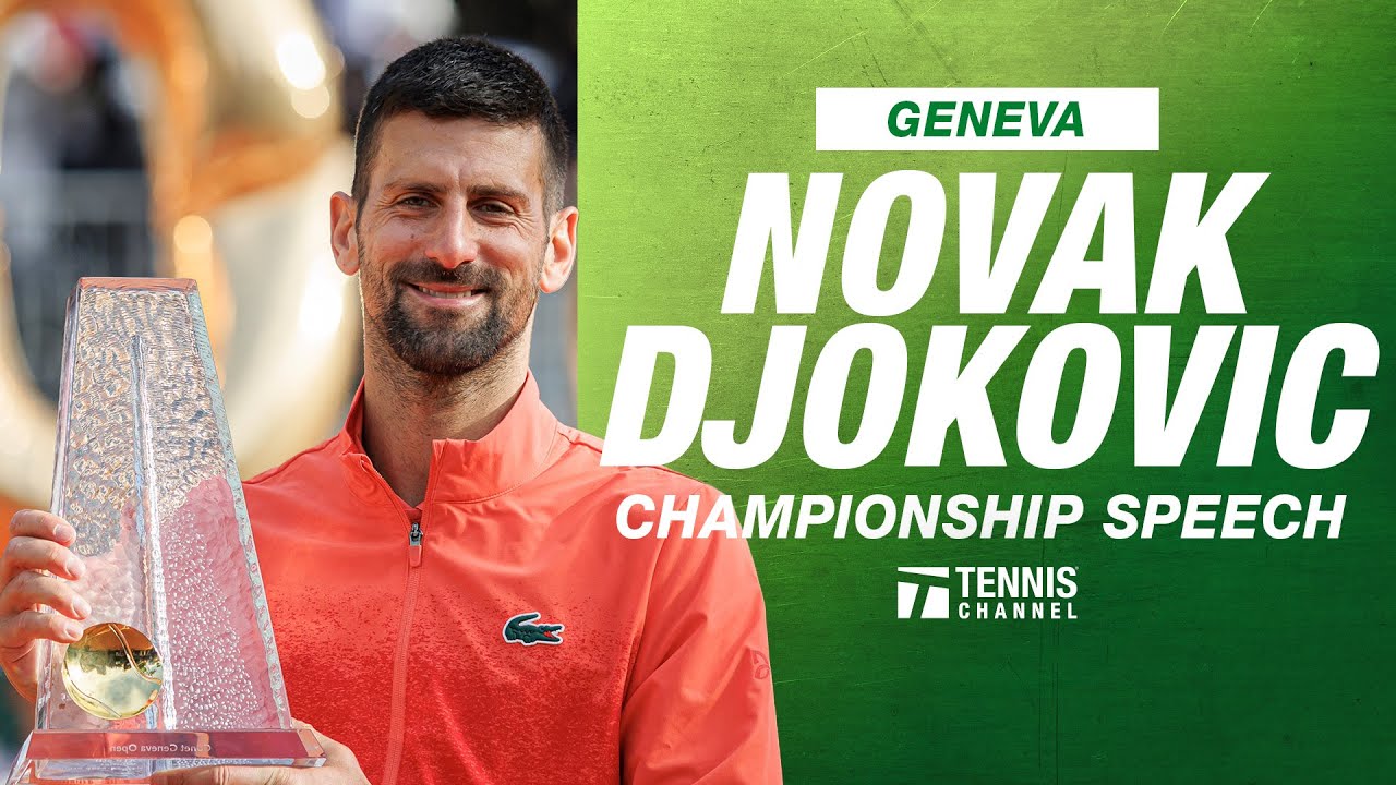Novak Djokovic Wins 100th Career Title | Geneva Championship Speech