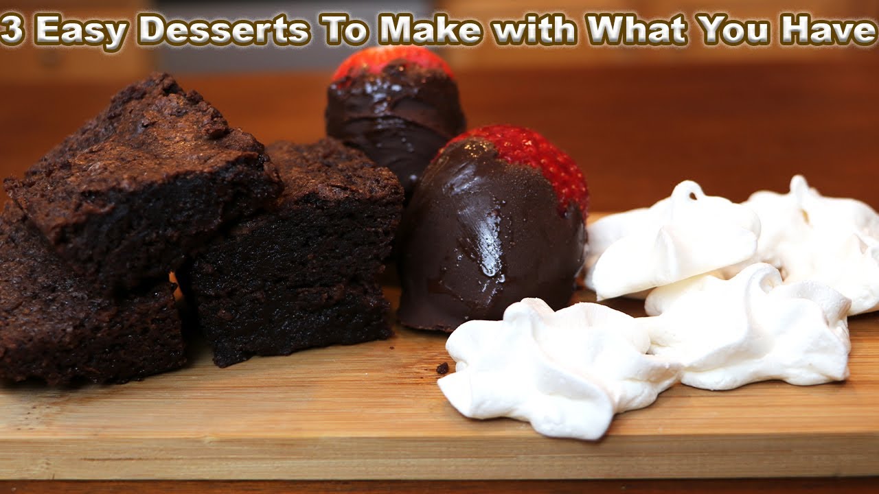 3 Easy Desserts to Make with What You Have | Quarantine Baking