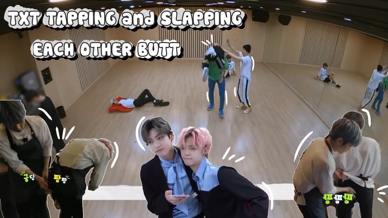 Just about TXT Tapping and slapping each other butt [TXT 30 SECOND VIDEO]