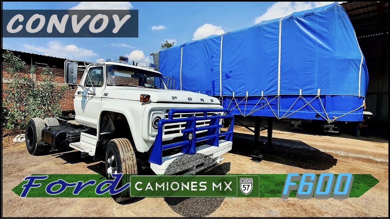 ¡Ford F600 Mulita ¨El Convoy¨ en Camiones Mx!