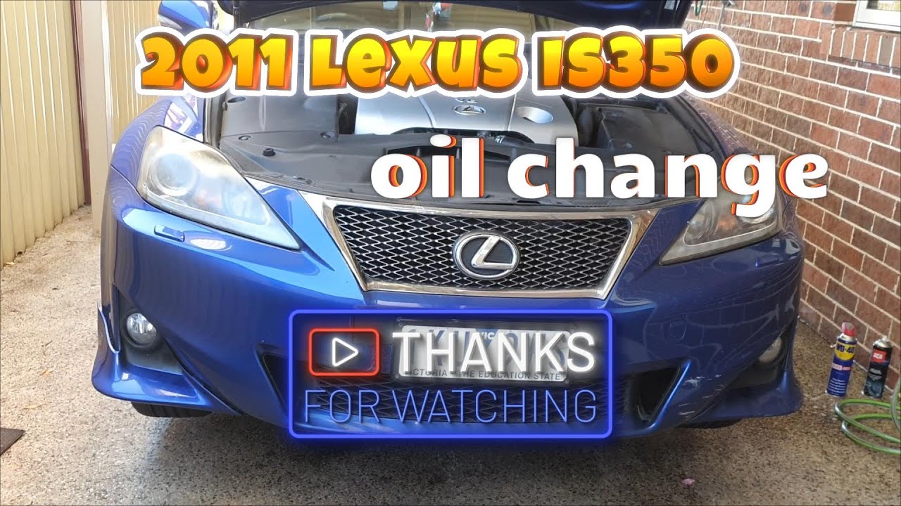 how to do an oil service 2011 lexus is350